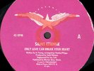 SAINT ETIENNE - Only Love Can Break Your Heart - 1990 Heavenly Uk ‎– HVN 212