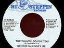 GEORGE McKINNEY. THE THINGS I DO FOR YOU/DANCE TO THE FUNKY GROOVE. 45.SOUL.NM