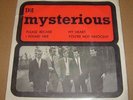 THE MYSTERIOUS - RARE PRIVATE 1966 DUTCH 4 tr EP MOD GARAGE FREAKBEAT NEDERBEAT