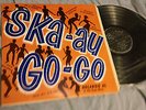 Roland Al & The Soul Bros. - Ska-Au Go Go - The Wailers / Souletters/Gaylads