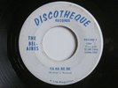 BEL-AIRES Ya Ha Be Be If You Love Me Discotheque Michigan Garage 45 HEAR