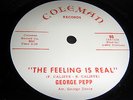 GEORGE PEPP - THE FEELING IS REAL - COLEMAN