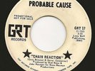 PROBABLE CAUSE - Chain Reaction/Tailspin 60s PA fuzz psych Nugget
