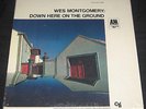 WES MONTGOMERY Down Here On The Ground lp *SEALED MINT* Orig US CTI A&M Deodato