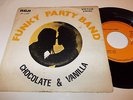 hear FUNKY PARTY BAND chocolate & vanilla 45 CLARENCE REID MOD DEEP FUNK PS 7''