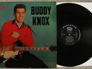 BUDDY KNOX. Very rare 1957 first pressing. Beautiful condition 