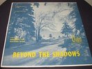 Robert Edwards & Wayne Hooper - Beyond The Shadows. Chapel Records. Gospel LP.