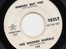 WOODEN NICKELS - Nobody But You -Vault WD Northern Soul Classic Oldie Uptem Hear