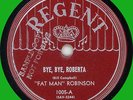 FAT MAN ROBINSON Bye Bye Roberta / Sophronia Jones 78rpm Regent 1951
