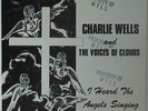 Charlie Wells & Voices Of Clouds - Heard The Angels LP - HSE -Soul Gospel MP3