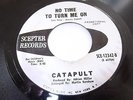 Catapult: No Time To Turn Me On / Send Me No More Letters 45 - Garage