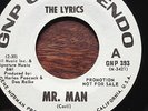 THE LYRICS Mr Man GARAGE PSYCH FUZZ SITAR DANCER rare 1967 2-sider HEAR IT