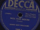 78 RPM RARE BLUES SINGER SONNY BOY WILLIAMS ON   DECCA 7898 MUST SEE / VG+VG++