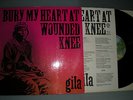 GILA / BURY MY HEART AT WOUNDED KNEE / ORIGINAL