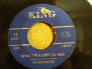 THE BROWNETTES- KING-6153- NEVER FIND A LOVE LIKE MINE- BABY, DON'T YOU KNOW