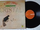 CONJUNTO CRISTAL A Tiro Limpio 1975 ORIGINAL  MATE 46 LP Guaguanco Guaracha 