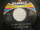 Soul/Funk 45 Brothers Of Hope - I'm Gonna Make You Love Me/Nickol GAMBLE NM