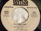 RARE Northern Soul 45 BOBBY REED I'll Find A Way LOMA tiny stick HEAR
