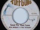Reggae 45 BOB MARLEY & THE WAILERS Send Me That Love TUFF GONG HEAR