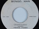Reggae 45 PRINCE JAZZBO Crabwalking BONGO MAN HEAR