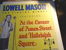 record LP Lowell mason The Singing Midget  feat. the corner of Amen street VG++