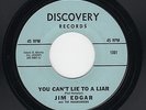 '67 W Coast GARAGE JIM EDGAR/Roadrunners You Can't Lie To a Liar/The Place HEAR