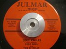 Soul/Funk 45 Dede Soul And the Spidells - Soul Chills Parts I & II JULMAR NM