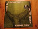 TYPE O NEGATIVE - Slow deep and hard - VINYL LP +++ RARE VG
