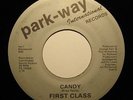 FIRST CLASS   Candy / Don't Listen   PARK-WAY modern soul 45 *Listen*