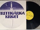 TRETTIOARIGA KRIGET s / t ORIG 1974 Swedish IMPORT Press EPIC Psych PROG Rock