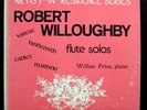 ROBERT WILLOUGHBY & WILBUR PRICE flute solos LP Mint- Private Classical Coronet