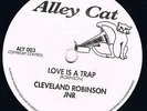 Northern soul Alley cat CLEVELAND ROBINSON Love is a trap / EDDIE WHITEHEAD Just