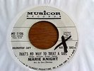 MARIE KNIGHT  **   That 's No Way To Treat A Girl   **    MUSICOR   PROMO  OG