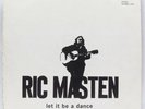RIC MASTEN – Let It Be A Dance – HIPPIE FOLK · PSYCH ROCK