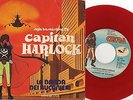 CAPITAN HARLOCK SIGLA CARTONI TV 45 giri CETRA 1979 RARISSIMO VINILE ROSSO