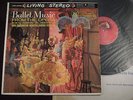 rare LP: Ballet Music from the Opera, FISTOULARI, RCA Shaded Dog LSC-2400 1S/1S
