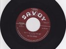 The Four Buddies, What's The Matter With Me on Savoy #866, Doo Wop 45rpm Record
