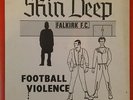 Skin Deep Football Violence 7