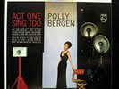 POLLY BERGEN act one sing too LP VG+ PHS 600-084 1st Stereo Vinyl 1963 Record