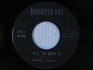 Vernell Parker 45 WILL YOU MARRY ME / ONE DAY Brighter Day VG+ dance low fi funk