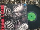 Think I Care LP LOCKIN OUT MENTAL BOSTON STRANGLER HOAX COLD WORLD BODY COUNT