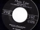THE FABULAIRES While Walking/No No  Main Line M-103, 1957 VG++ Philly doowop