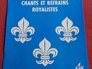 CHANTS ET REFRAINS ROYALISTES LP ORIG FR SERP