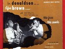 LOU DONALDSON/CLIFFORD BROWN New Faces 10