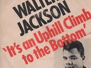 Walter Jackson - its an uphill climb to the bottom - OKeh