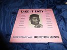 TAKE IT EASY - ROCK STEADY WITH HOPETON LEWIS 1967 rocksteady LP ISLAND ILP 957