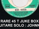 JOHNNY HALLYDAY THE GOLDEN STARS REBEL ROUSER RARE 45 TOURS VINYL JUKE BOX