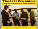 Sealed LP THE JAZZ CRUSADERS Tough Talk FROM 63-TRADITIONAL YET MODERN TRACKS