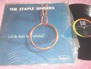 THE STAPLE SINGERS - Will The Circle Be Unbroken? - Vee Jay LP 5008 - 1960 Mint-