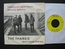 Si  THE  THANES - Things We Said Today